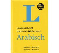Langenscheidt Universal-Wörterbuch Arabisch - mit Tipps für die Reise: Arabisch-Deutsch/Deutsch-Arabisch