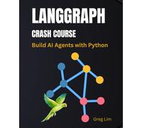 LangGraph Crash Course: Build AI Agents with Python