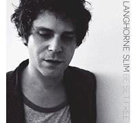 Langhorne Slim - Be Set Free