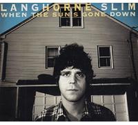 Langhorne Slim - When The Sun's Gone Down (Deluxe Edition)