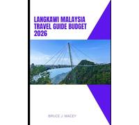 LANGKAWI MALAYSIA BUDGET TRAVEL GUIDE 2026