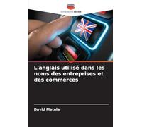 L'anglais utilisé dans les noms des entreprises et des commerces