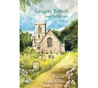 Langley Burrell and Kellaways: a History