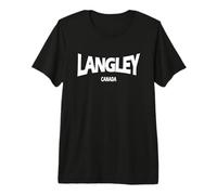 Langley - Canadian City with Canada Word in White Premium T-Shirt