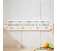 Langs Wooden Wall Plaque Retro Floral Nobody Gets Out Sober Sign