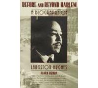 Langston Hughes: Before and Beyond Harlem