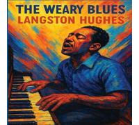 Langston Hughes The Weary Blues: A Sublime Book Paperback Langston Hughes Multicolor