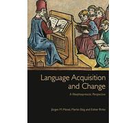 Language Acquisition and Change: A Morphosyntactic Perspective