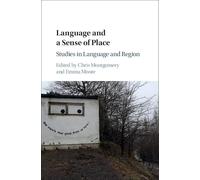 Language and a Sense of Place: Studies in Language and Region