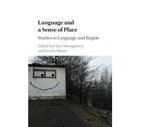 Language and a Sense of Place – Studies in Language and Region – Cambridge University Press