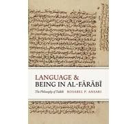 Language and Being in al-Farabi : The Philosophy of Taskik