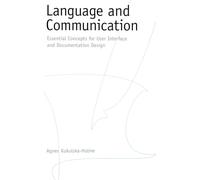 Language and Communication: Essential Concepts for User Interface and Documentation Design