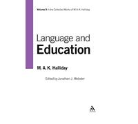 Language and Education, Volume 9: v. 9 (Collected Works of M.A.K. Halliday)