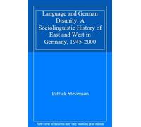 Language and German Disunity: A Sociolinguistic. Stevenson<|