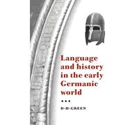 Language and History in the Early Germanic World