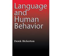 Language and Human Behavior (Jessie & John Danz Lectures)