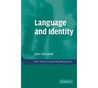 Language and Identity – An Introduction (Key Topics in Sociolinguistics)