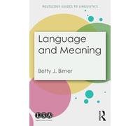 Language and Meaning (Routledge Guides to Linguistics)