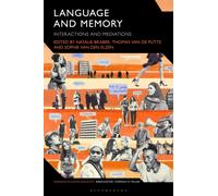 Language and Memory : Interactions and Mediations