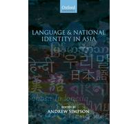 Language and National Identity in Asia (Oxford Linguistics)