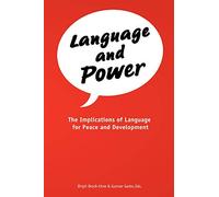 Language and Power: The Implications of Language for Peace and Development