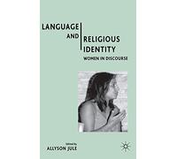 Language and Religious Identity: Women in Discourse