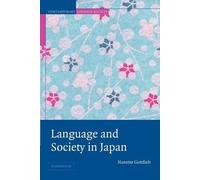 Language and Society in Japan by Nanette (University Of Queenslan