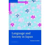 Language and Society in Japan (Contemporary Japanese Society).by Gottlieb New<|