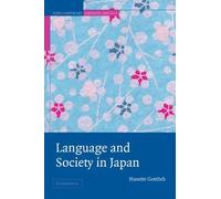 Language and Society in Japan by Nanette (University Of Queenslan