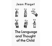 Language and Thought of the Child