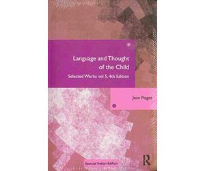 Language and Thought of the Child: Selected Works Vol 5 ( 4th Edition)