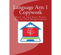 Language Arts 1 Copywork: Part of the Easy Peasy All-in-One Homeschool