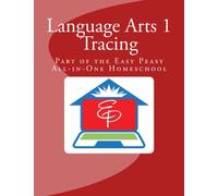 Language Arts 1 Tracing: Part of the Easy Peasy All-in-One Homeschool
