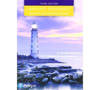 Language Assessment: Principles and Classroom Practices