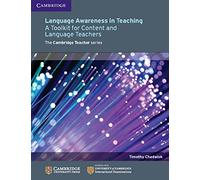 Language Awareness in Teaching: A Toolkit For Content And Language Teachers (Cambridge International Examinations)