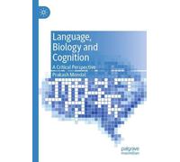 Language, Biology and Cognition
