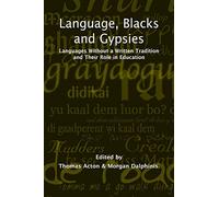 Language, Blacks and Gypsies