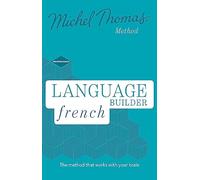 Language Builder French (Learn French with the Michel Thomas Method)