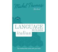 Language Builder Italian (Learn Italian with the Michel Thomas Method)