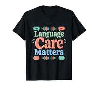 Language Care Matters Communication Awareness Design T-Shirt