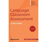 Language Classroom Assessment (English Language Teacher Development)