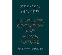 Language, Cognition, and Human Nature – Oxford University Press