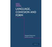 Language, Cohesion and Form (Studies in Natural Language Processing)