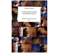 Language Contact in Ancient Egypt (Einführungen Und Quellentexte Zur Ägyptologie)