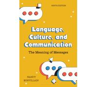 Language, Culture, and Communication : The Meaning of Messages