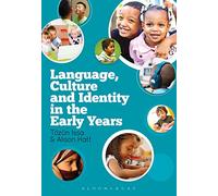 Language, Culture and Identity in the Early Years