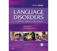 Language Disorders from Infancy Through Adolescence: Assessment and Intervention