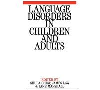 Language Disorders in Children and Adults: Psycholinguistic Approaches to Therapy: 49 (Exc Business And Economy (Whurr))