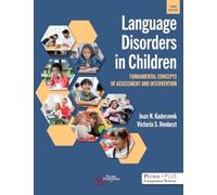 Language Disorders in Children : Fundamental Concepts of Assessment and Intervention