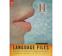 Language Files: Materials for an Introduction to Language and Linguistics, 11th Edition